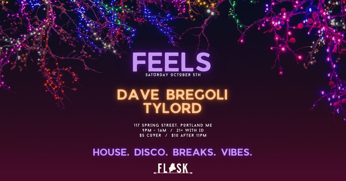 FEELS ft. Dave Bregoli & Tylord