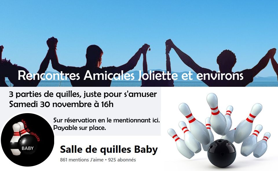 Quilles pour amateur et rencontres amicales, rue Baby \u00e0 Joliette