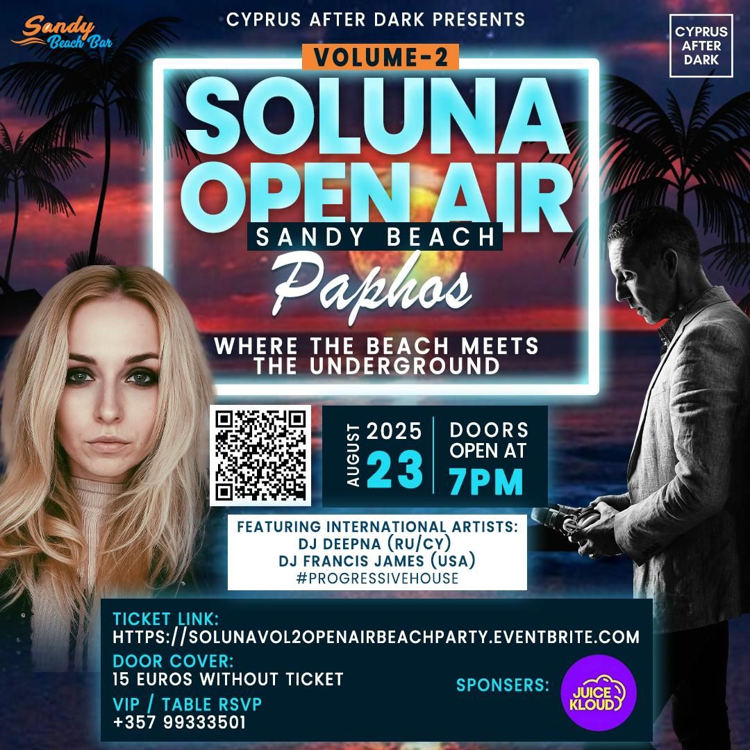 SOLUNA OPEN AIR VOL.2 @ Sandy Beach Paphos \u2022 A Progressive House Experience
