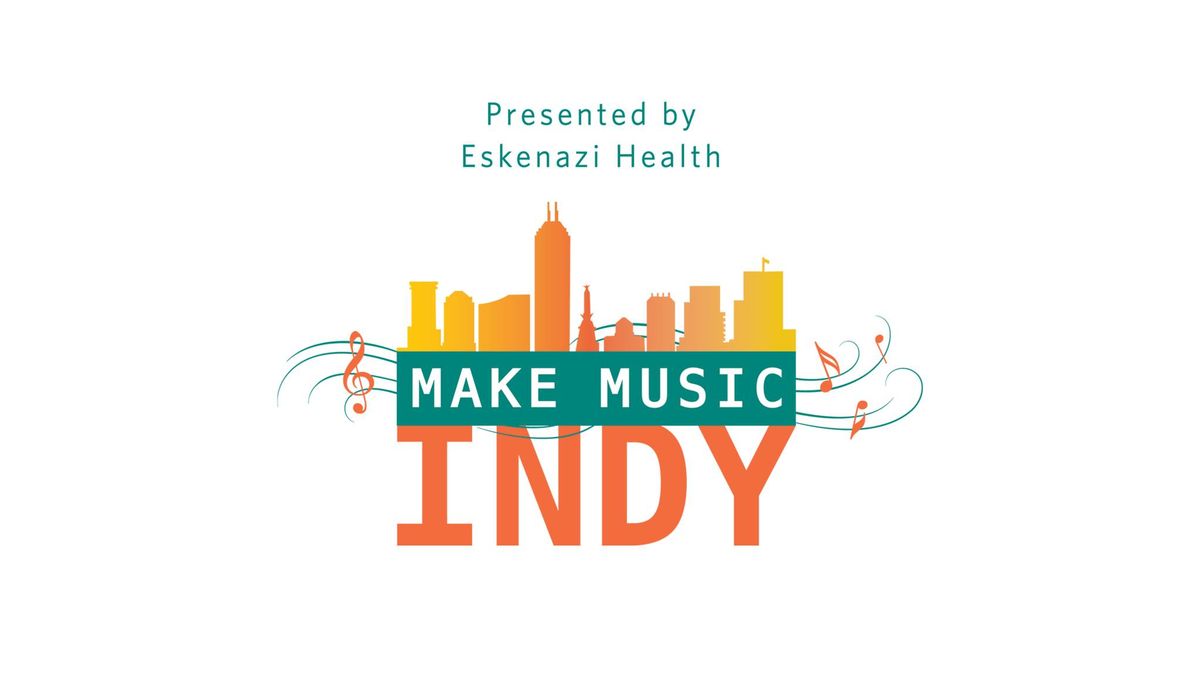 Make Music Indy Concert | Eskenazi Health Center Grande