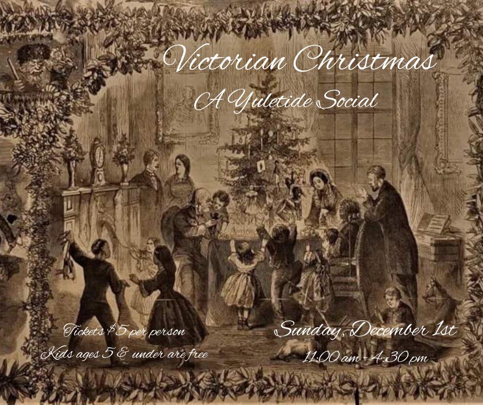 Victorian Christmas: A Yuletide Social