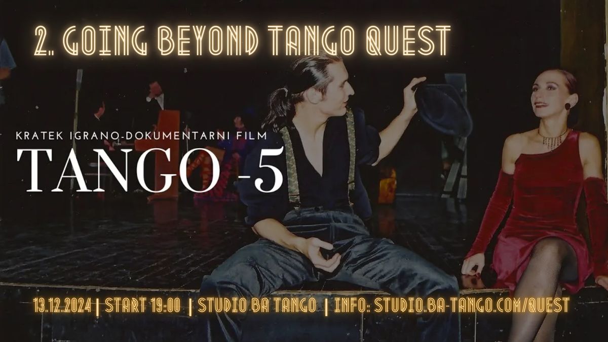 2. Going Beyond Tango Quest