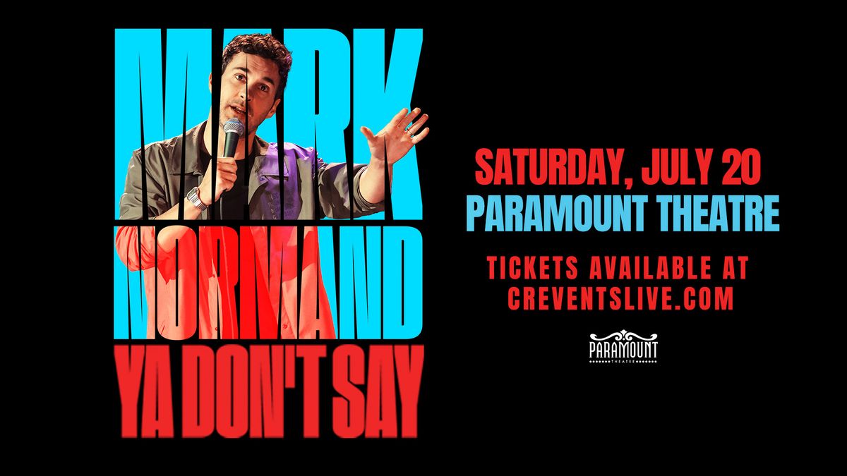 Mark Normand - Ya Don't Say Tour