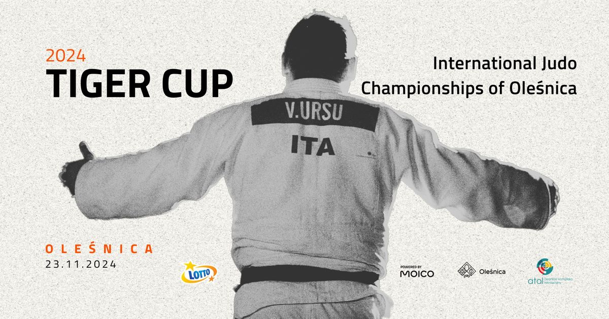 TIGER CUP 2024 \u2013 International Ole\u015bnica Judo Championships (Judo Veterans & Amateurs)