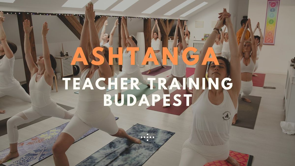 Ashtanga Yoga Teacher Training 