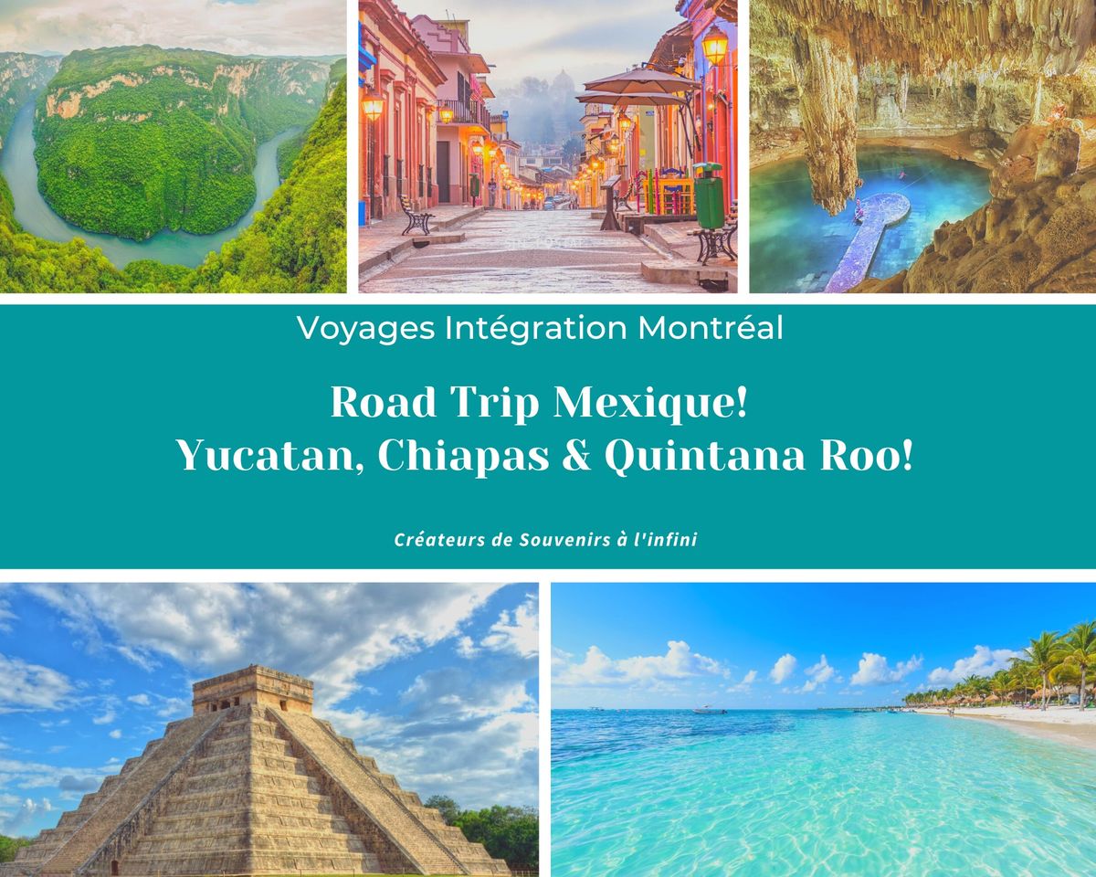 Road Trip Mexique! Yucatan, Chiapas & Quintana Roo!