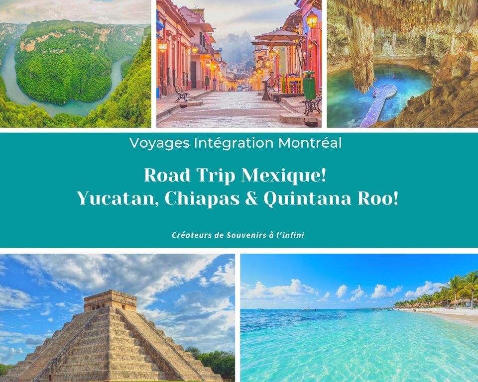 Road Trip Mexique! Yucatan, Chiapas & Quintana Roo!