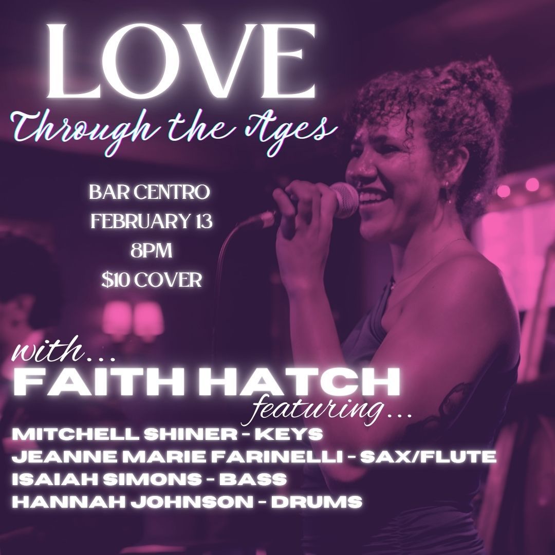 Love Through The Ages with Faith Hatch