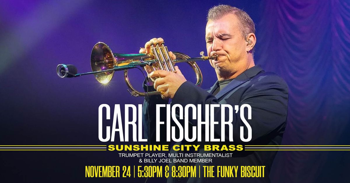 Carl Fischer's (Billy Joel Band) Sunshine City Brass