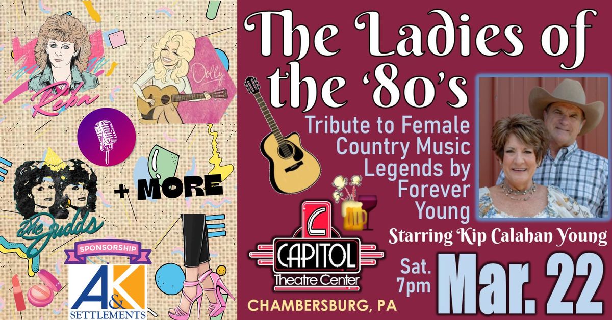 LADIES OF THE 80s: A TRIBUTE TO FEMALE COUNTRY MUSIC LEGENDS