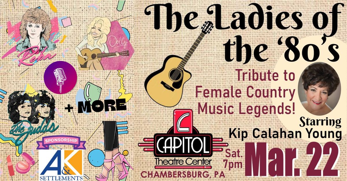 LADIES OF THE 80s: A TRIBUTE TO FEMALE COUNTRY MUSIC LEGENDS