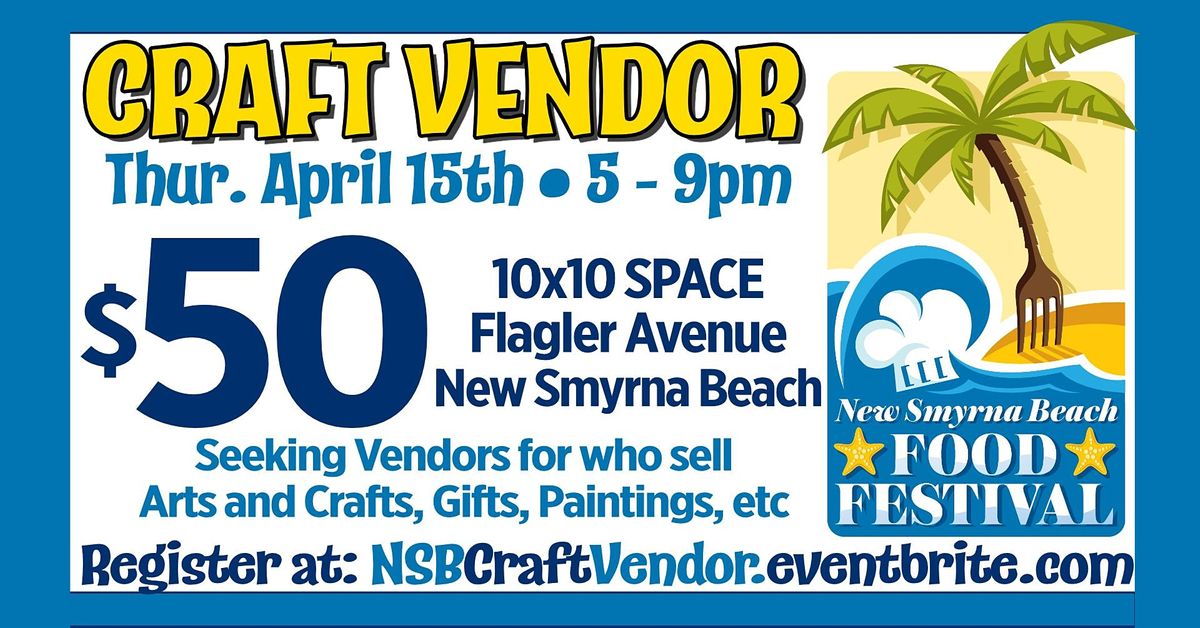 New Smyrna Beach Food Festival Non Food Vendor Flagler Avenue New Smyrna Beach 15 April 21