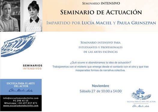 Seminario de Actuaci\u00f3n - Seminario Intensivo por Luc\u00eda Maciel y Paula Grinszpan