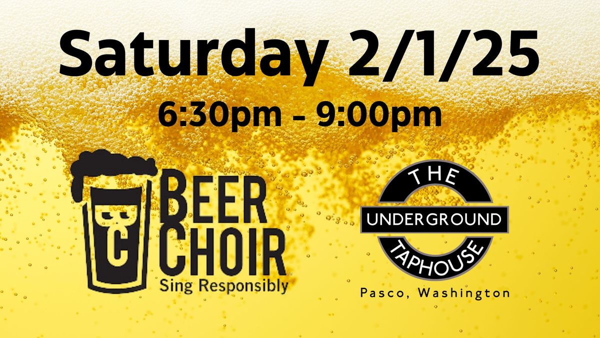 Beer Choir @ The Underground Taphouse