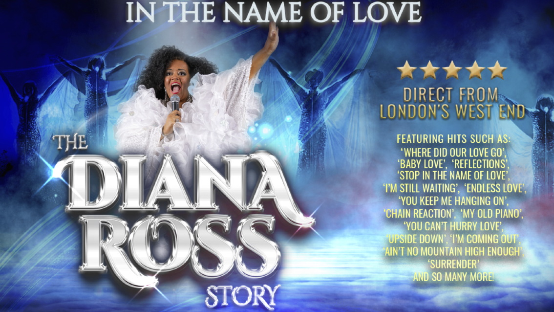 \ud83c\udfad THE DIANA ROSS STORY - In The Name of Love - DIRECT FROM THE WEST END \ud83c\udfad 