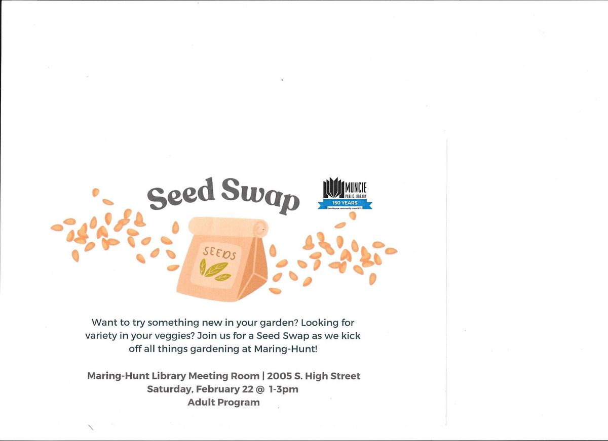 Maring-Hunt Library SEED SWAP