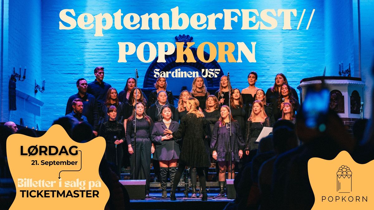 Septemberfest \/\/ POPKORN + Fredrik Domaas \/\/ USF Verftet