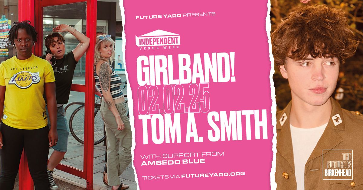 GIRLBAND! \/\/ TOM A SMITH | IVW '25