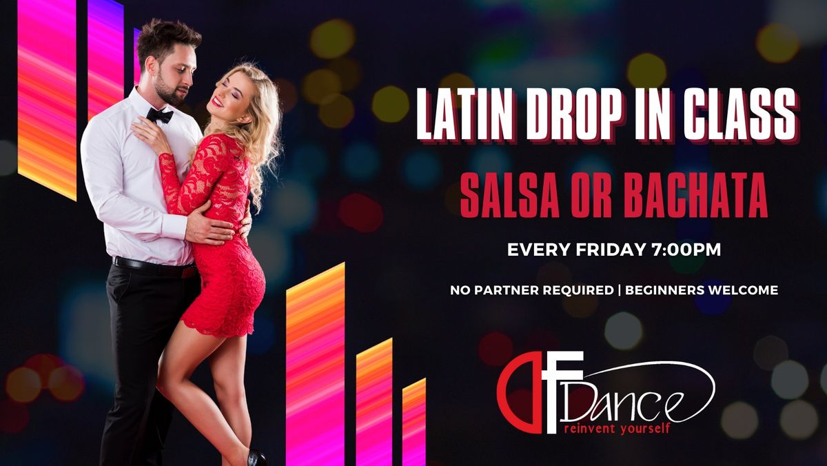 Salsa \/ Bachata Drop-in class! Every Friday!