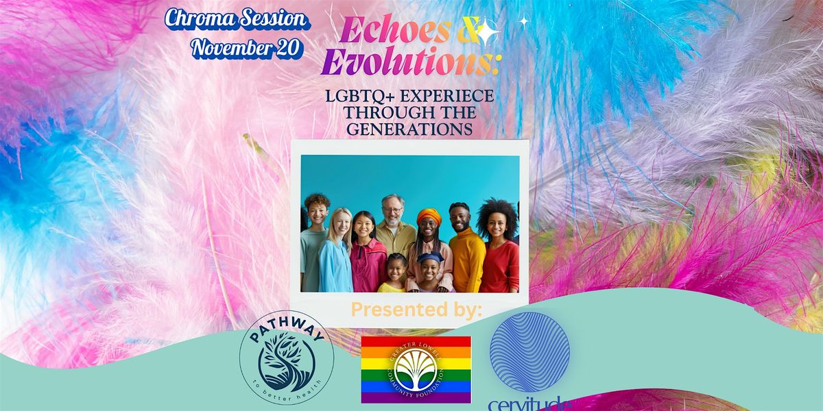 Chroma Session: Echoes & Evolutions