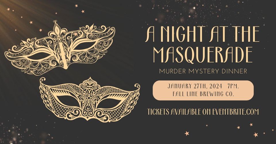 A Night at the Masquerade: Murder Mystery Dinner