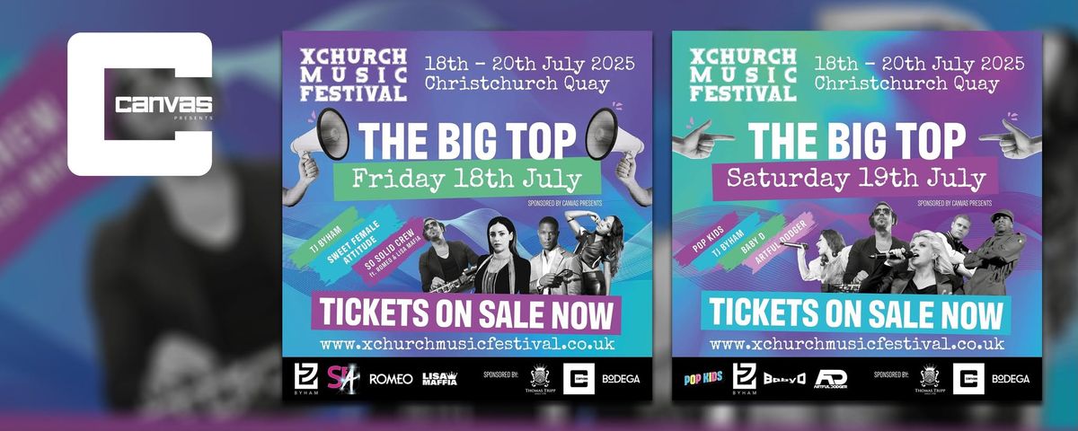 XCHURCH Music Festival 2025:  The CANVAS Big Top