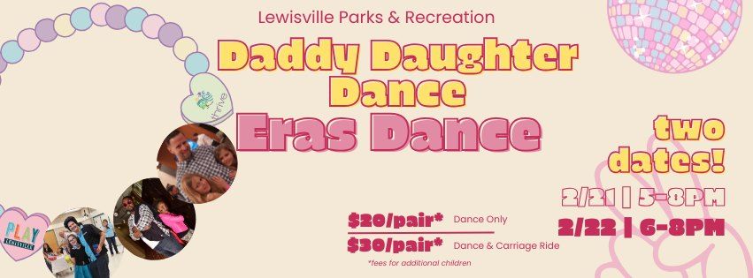 Daddy Daughter Dance: Era's Dance (Saturday)