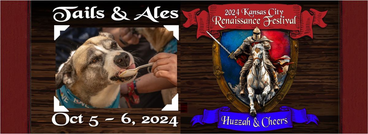 Kansas City Renaissance Festival - Week 6  - Tails & Ales