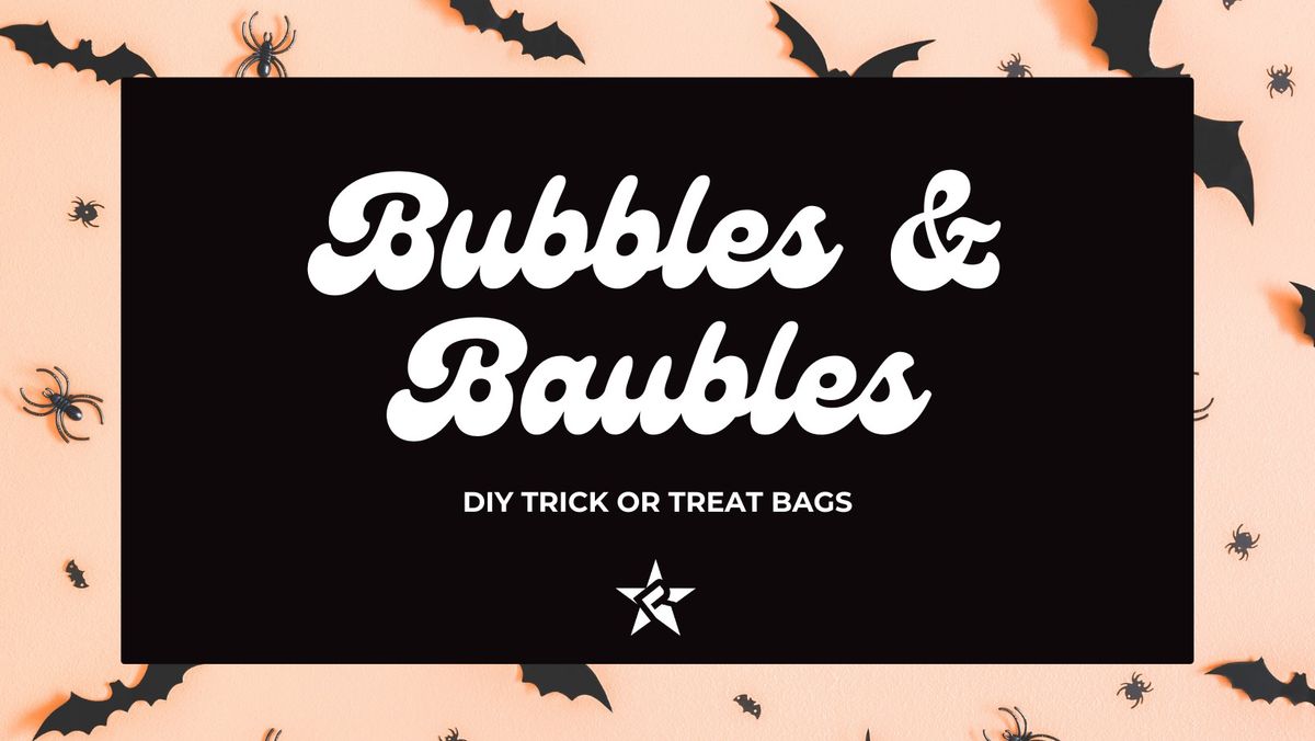 Bubbles and Baubles: DIY Trick or Treat Bags