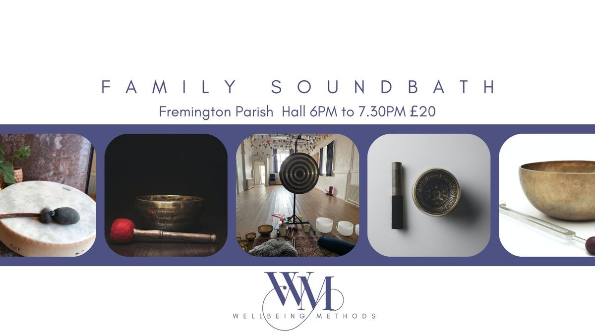 Family Soundbath - Fremington Parish Hall