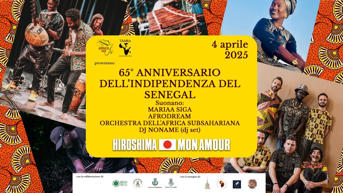 65\u00b0 ANNIVERSARIO DELL'INDIPENDENZA DEL SENEGAL \/ Hiroshima Mon Amour 