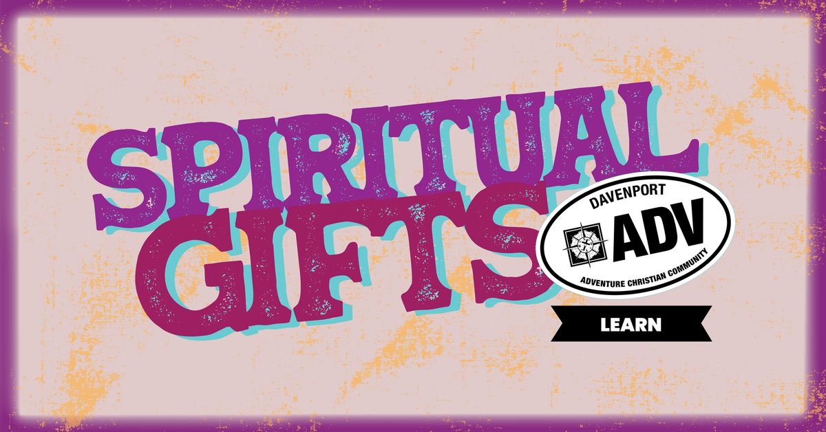 Spiritual Gifts