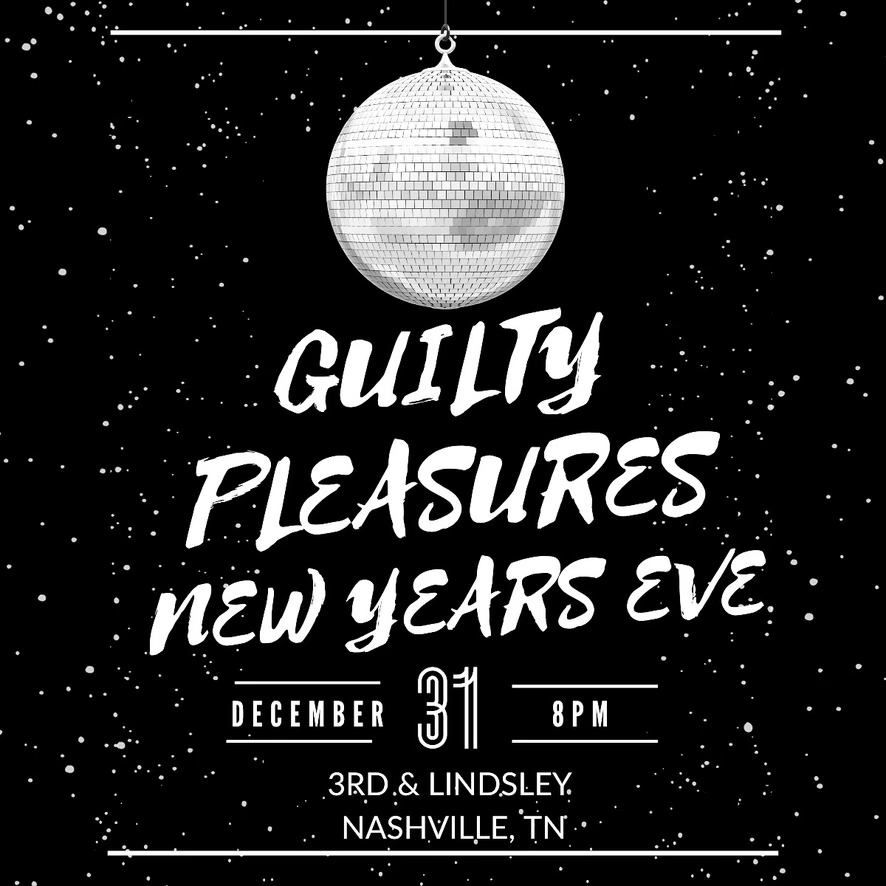 Guilty Pleasures New Year's Eve