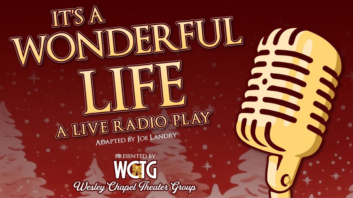 It's a Wonderful Life: A Live Radio Play