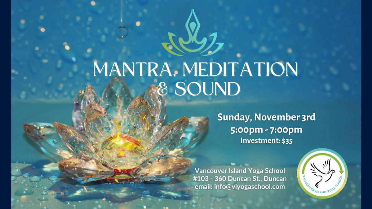 Mantra, Meditation & Sound