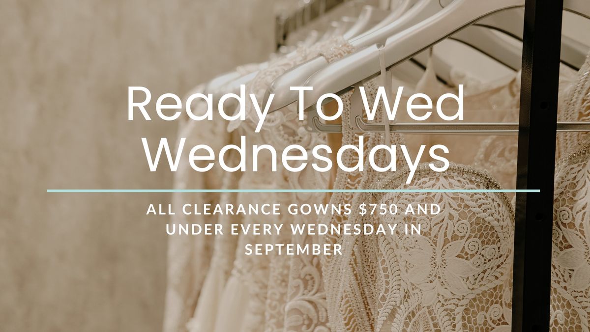 \ud83c\udf89 Ready to Wed Wednesdays in September: Wedding Dresses Under $750 \ud83c\udf89