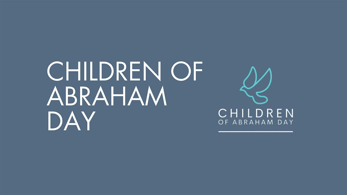 Children of Abraham Day Celebration