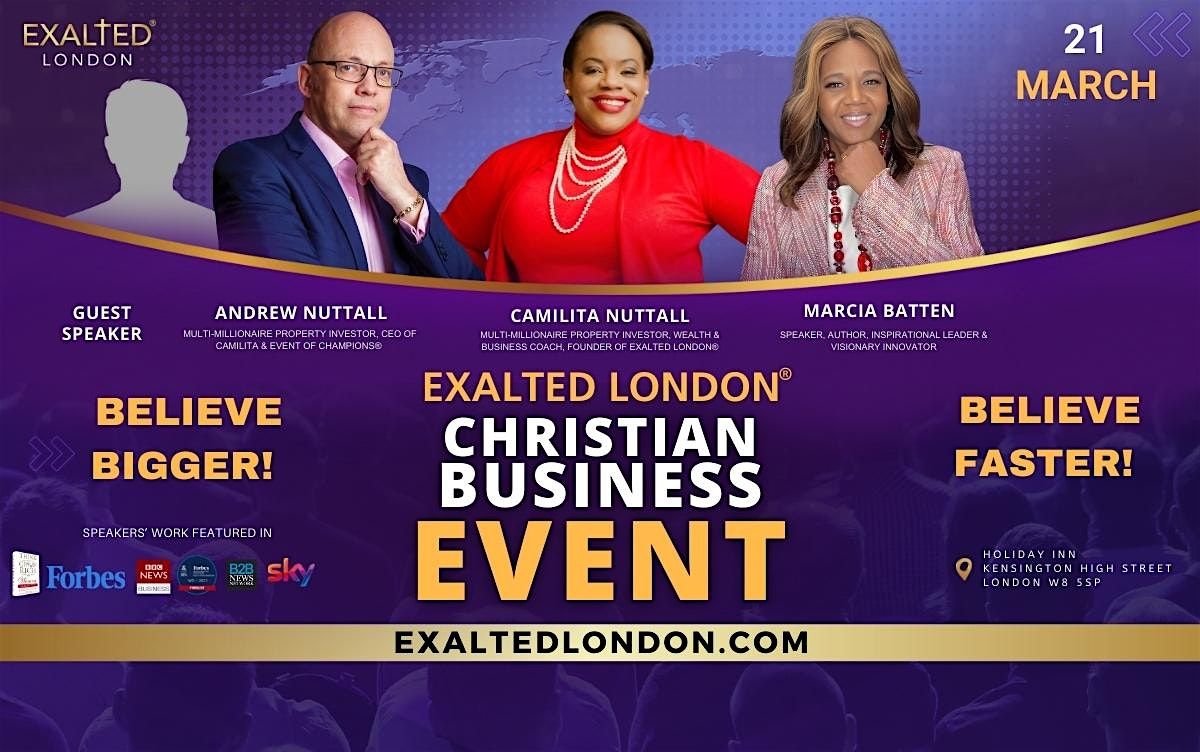 Exalted London Christian Business Event UK