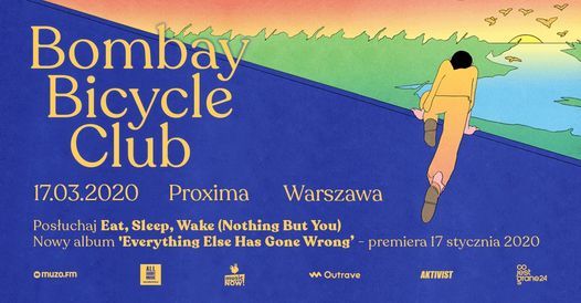 Przeniesiony | Bombay Bicycle Club - Warszawa, Proxima