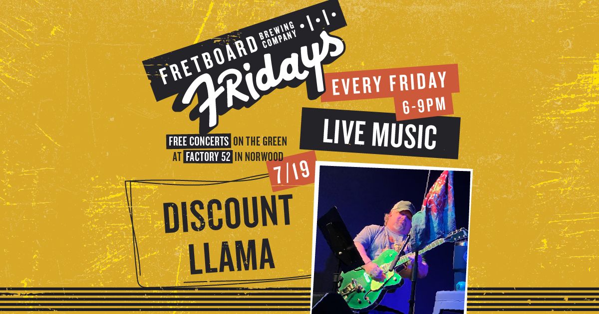 Fretboard Fridays | Free Concert on the Green at Factory 52 | featuring Discount Llama