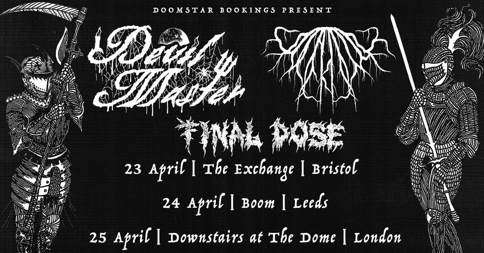 Devil Master at BOOM, Leeds with special guests Underdark & Final Dose