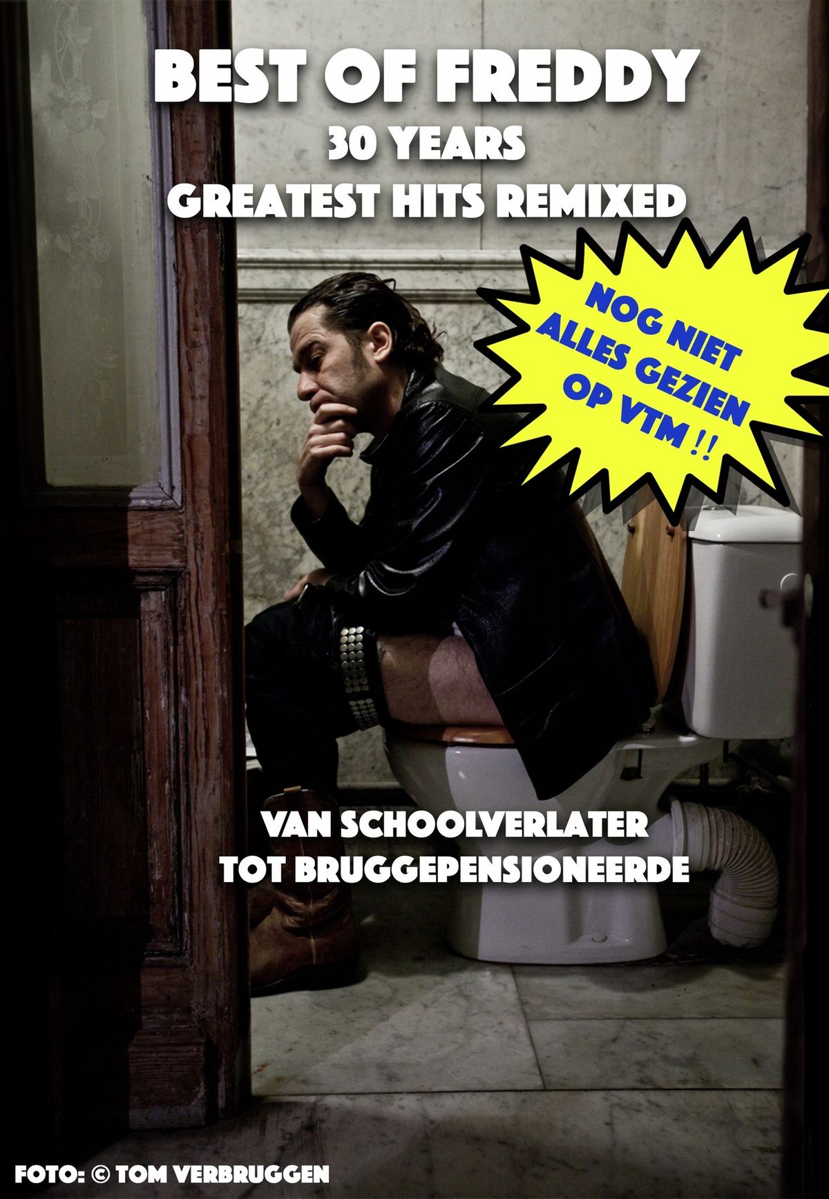 Best of Freddy Devadder - 30 Years TRY-OUT @Bij' De Vieze Gasten