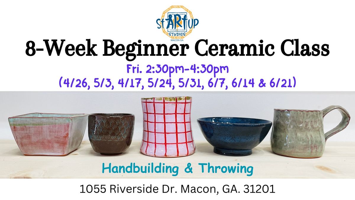 8-Week Beginner Ceramic Class (Friday Afternoon)
