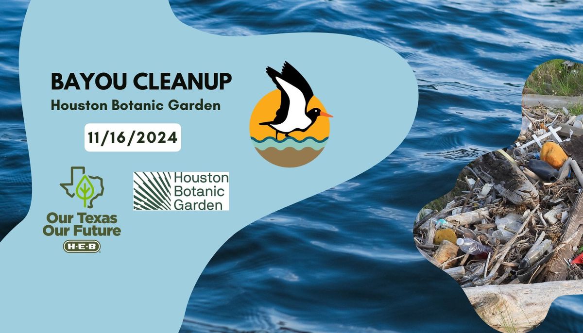 Bayou Cleanup at Houston Botanic Garden