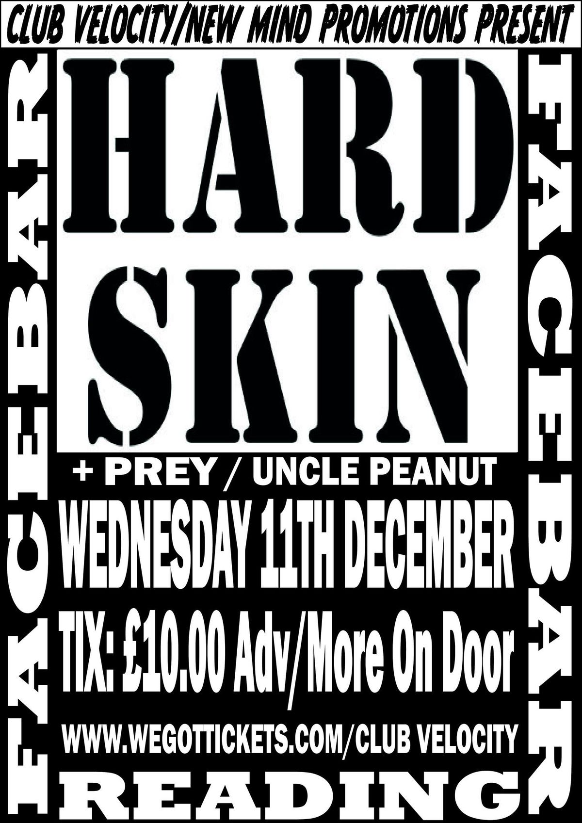 Club Velocity\/New Mind presents.....Hard Skin.....Prey...Uncle Peanut