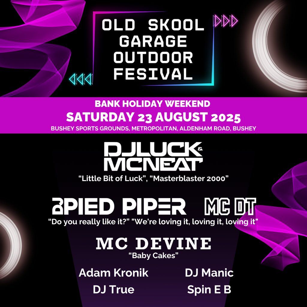 Old Skool Garage Outdoor Festival