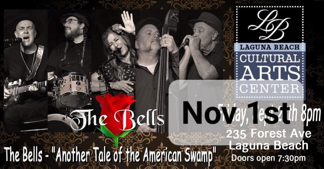 The Bells at Laguna Beach Cultural Arts Center Fri, Sept 27th 8pm