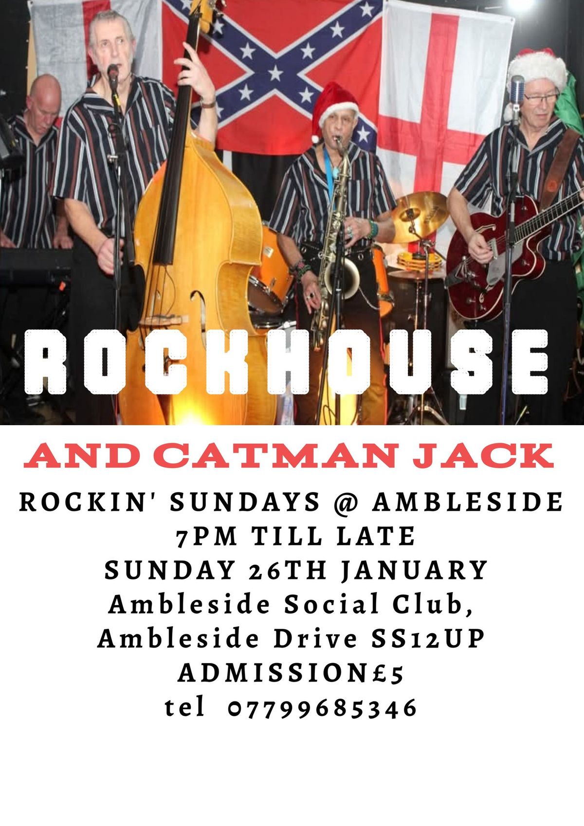 ROCKHOUSE& CATMAN JACK ROCKIN SUNDAYS