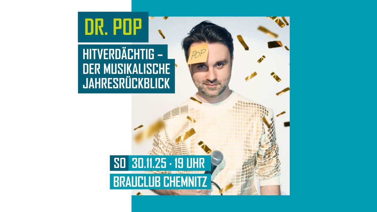 Dr. Pop - Hitverd\u00e4chtig \u2013 Der musikalische Jahresr\u00fcckblick