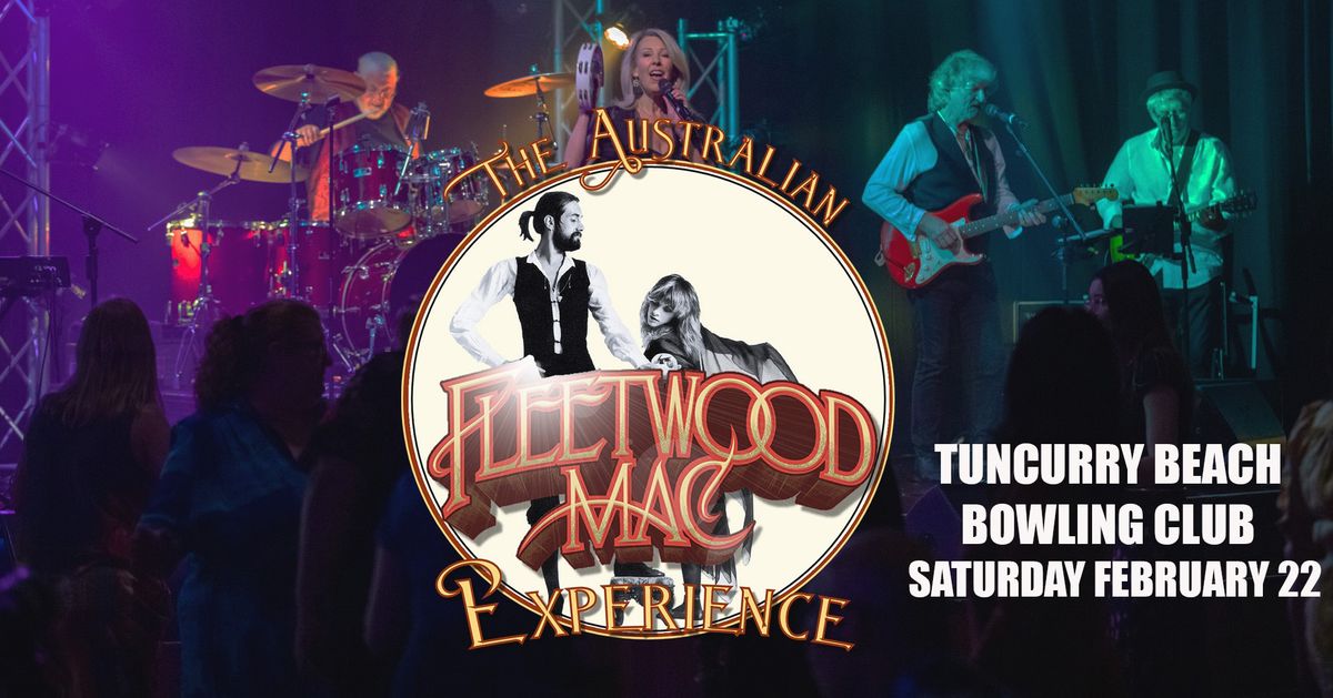 The Australian Fleetwood Mac Experience at Tuncurry Beach Bowling Club